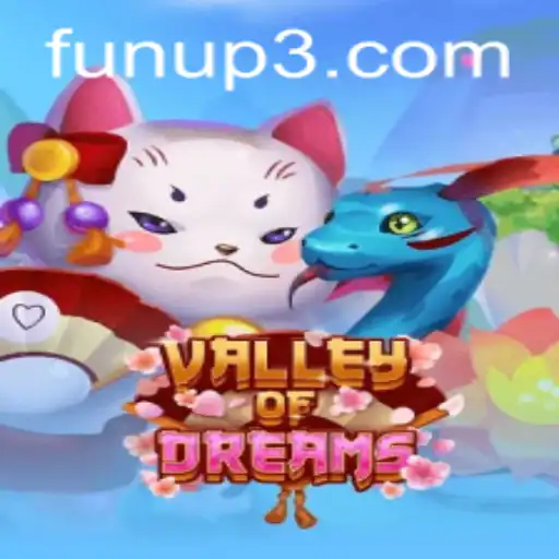 Descubra as Aventuras de ValleyofDreams no Mundo Lúdico da FUNUP.com